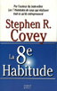 La 8ème habitude